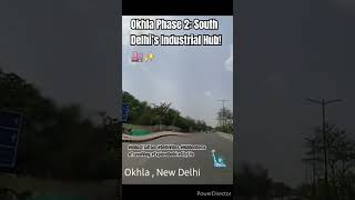 Okhla Phase 2 South Delhi’s Industrial Hub 🏭✨ DelhiVibes TravelVlog ExploreDelhi CityLife [upl. by Maxey811]