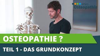 Osteopathie einfach erklärt Teil 1  Die Säulen  Alles Osteopathie [upl. by Candra]