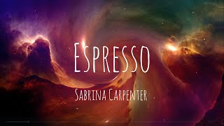 Sabrina Carpenter  Espresso Lyrics [upl. by Yenrab617]