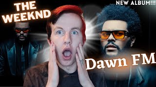 THE WEEKND NEW ALBUM  DAWN FM TRAILER  REACTION [upl. by Ssegrub742]