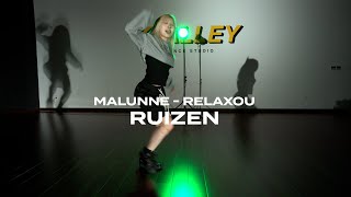 Malunne  Relaxou  RUIZEN  KALLEY DANCE STUDIO [upl. by Brynne117]