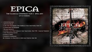 EPICA  The Classical Conspiracy CD 2  Epica Set OFFICIAL FULL ALBUM STREAM [upl. by Arama827]