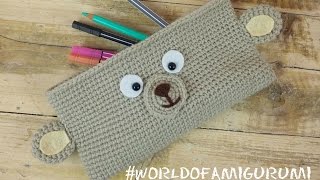 Astuccio Orsetto Amigurumi  How to crochet a teddy bear pencil case [upl. by Alleciram]