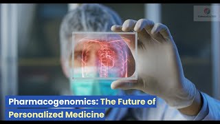 Pharmacogenomics The Future of Personalized Medicine [upl. by Olodort]