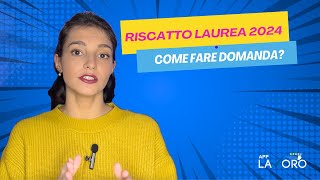 Riscatto Laurea 2024 come fare domanda  AppLavoroit [upl. by Divd]