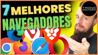 ESCOLHA entre os 7 MELHORES NAVEGADORES da Atualidade [upl. by Yhtommit]