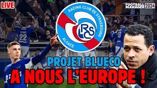 FM24  A NOUS LEUROPE  ON VEUT GAGNER LA LDC CETTE SAISON  Projet BlueCo S4  RCSA [upl. by Kielty68]