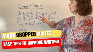 Avoid Dropped Quotes Easy tips to improve your writing [upl. by Matthaus109]