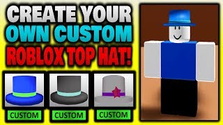 Make Your Own Custom Top Hats On ROBLOX [upl. by Ethbinium796]