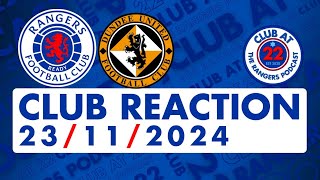 Rangers 11 Dundee Utd  Club Reaction [upl. by Eniawtna759]