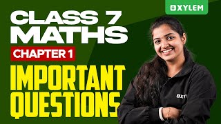 Class 7 Mathematics  Chapter 1  Important Questions  Xylem Class 7 [upl. by Ennoirb]