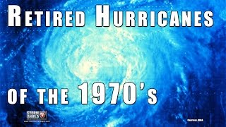 Retired Hurricanes of the 1970s [upl. by Arait]