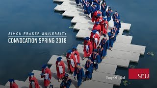 SFU Spring 2018 Convocation Ceremony F  Jun 14 230 pm [upl. by Fowler]