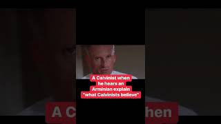 A Calvinist when he hears an Arminian explain “What Calvinists Believe” [upl. by Assirak]