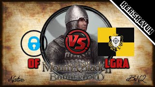 OnlyFrauds vs Legoria BNL  Mount and Blade 2 Bannerlord Div E [upl. by Adnahsal14]