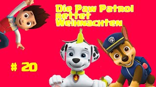 Paw Patrol  Die Paw Patrol rettet Weihnachten  20 Hörspiel [upl. by Nerdna]