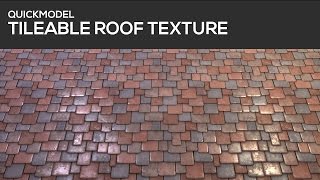 QUICKMODEL  Tileable Roof Texture [upl. by Mellie]