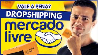 DROPSHIPPING no MERCADO LIVRE Vale a Pena Veredito Final [upl. by Jolene]