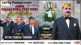 Adeus Salam Tuka Trio King Joaquim Da Costa  Singers Trindade Aurelio amp Victor [upl. by Yrekcaz726]