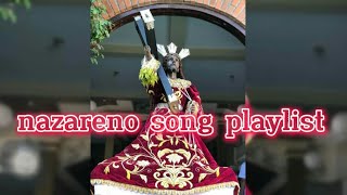 nazareno song playlist 2023 [upl. by Mehelhteb]