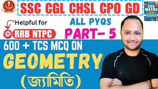 ALL GEOMETRY QUESTIONS ASKED BY TCS II PART 5 II SSC CGL CHSL CPO II RRB NTPC [upl. by Bette857]