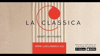 Livestream La Classica  Geniet van klassiek [upl. by Gnod]