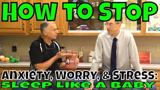 How to STOP Anxiety Worry amp Stress Sleep Like A Baby [upl. by Allistir]