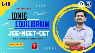 Buffer solution amp types of buffer solution L10  By Amit Sir  JEE  NEET CET  ASQUARE Academy [upl. by Leacim83]