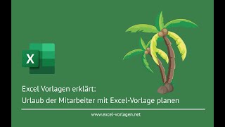 Urlaubsplaner Vorlage für 2025 mit Excel [upl. by Saiasi179]