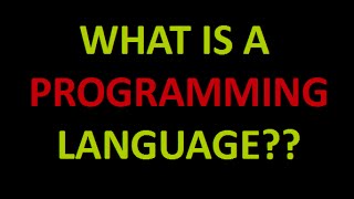 Programming Concepts  What is a Programming language [upl. by Leiruh]