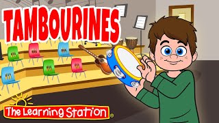 Tambourines ♫ Kids Musical Instruments ♫ Kids Songs by The Learning Station [upl. by Arahsal]