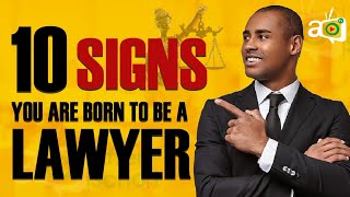 10 Signs You Should Become A Lawyer [upl. by Lesh]