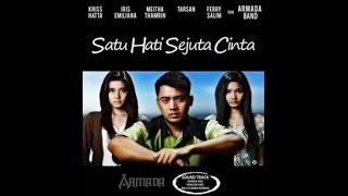 Satu Hati Sejuta Cinta  full movie [upl. by Delphine224]