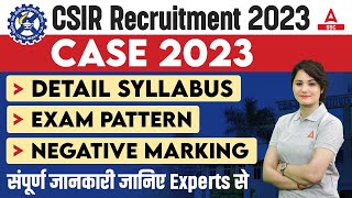 CSIR Recruitment 2023  CSIR CASE SO ASO Syllabus Exam Pattern amp Negative Marking  Full Details [upl. by Krista551]