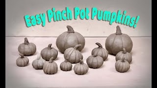 Two Ways to Make EASY Pinch Pot Pumpkins Great for Beginners [upl. by Enitsirt191]