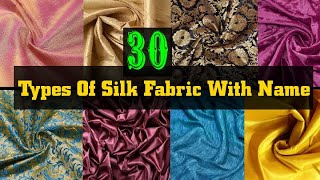 30 Types Of Silk Fabric With Name  silk fabric types  silk dress material guide [upl. by Esenej679]