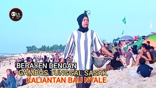 🥎BERAYEN DENGAN VERSI GAMBUS TUNGGAL SASAK SAAT DI KALIANTAN BAU NYALE [upl. by Reve36]