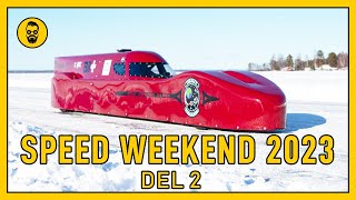 quotDet blev kanonrasquot  Speed Weekend 2023  DEL 2 [upl. by Doersten]