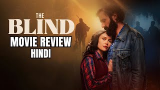 The Blind 2023 Review  The Blind Movie Review  The Blind 2023 [upl. by Fernandina496]