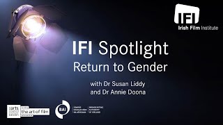 IFI Spotlight 2020 Return to Gender [upl. by Zirtaeb902]