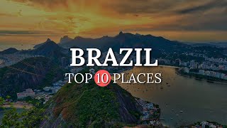 Top 10 Best Places to Visit in Brazil Must Visit 4K [upl. by Nnaihs]