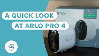 A Quick Look at the Arlo Pro 4 Wireless Security Camera [upl. by Gilud]