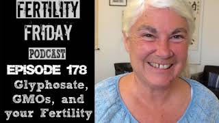 FFP 178  Glyphosate GMOs amp Your Fertility  Dr Stephanie Seneff [upl. by Havens]