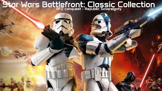 Star Wars Battlefront Classic Collection  BF2 Republic Sovereignty  Part 1 [upl. by Hilario936]