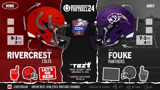 2024 3A State Playoffs Rivercrest Colts vs Fouke Panthers [upl. by Barthel604]