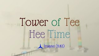 Tower of Tee Hee Time [upl. by Cadel]