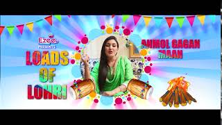 Loads of Lohri Anmol Gagan Maan 9X Tashan [upl. by Fernas]