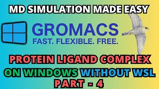 How to do Gromacs Protein Ligand MD Simulation in Windows Part 4 [upl. by Sergeant423]