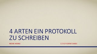 4 Arten ein Protokoll zu schreiben [upl. by Thorbert]