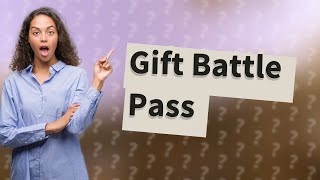 Can I use VBucks to gift Battle Pass [upl. by Modestine]